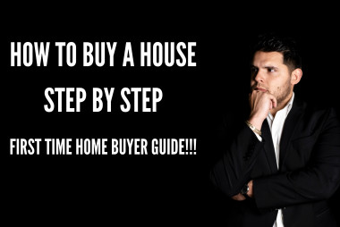 How To Buy A House Step By Step | First Time Home Buyer Tips